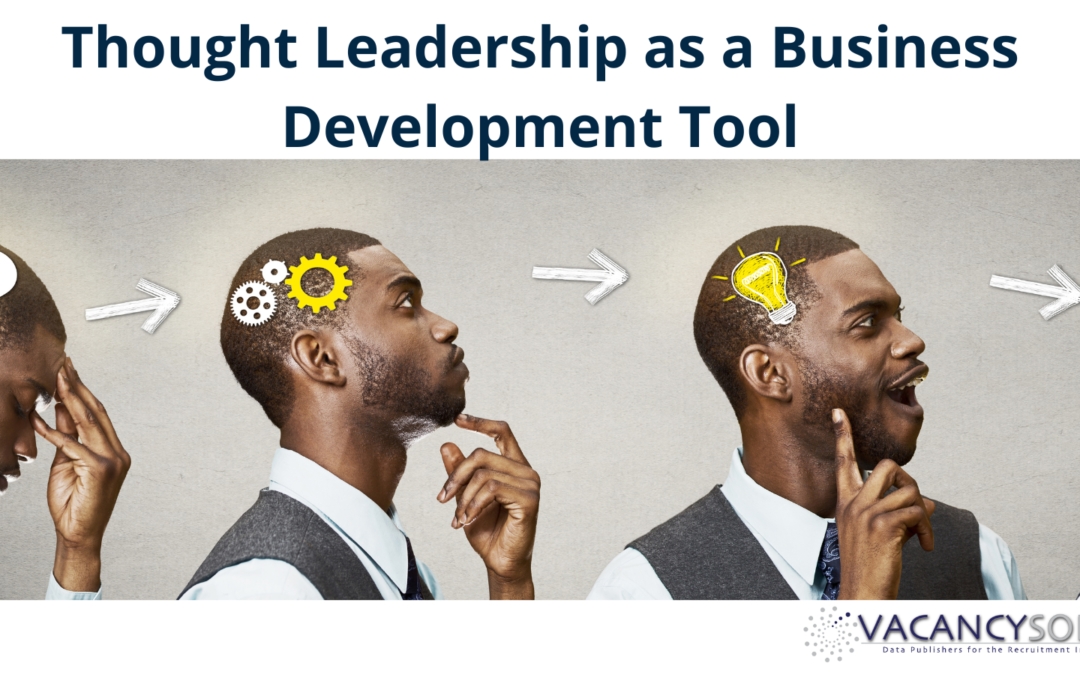 Thought Leadership as a Business Development Tool