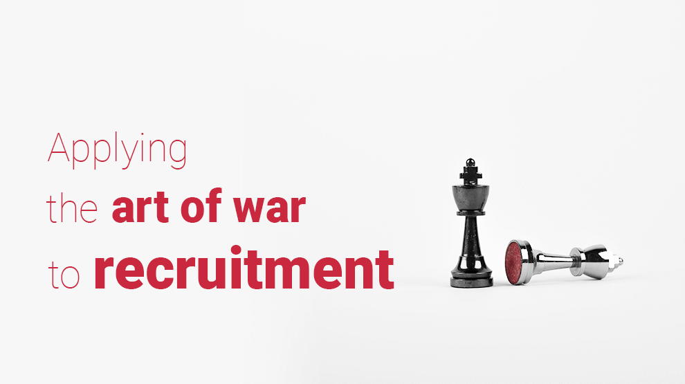 Applying the art of war to recruitment