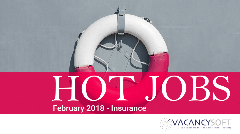 Hot Jobs February 2018 - Insurance