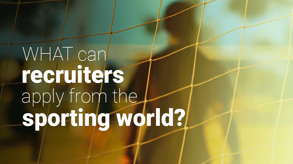 What can recruiters apply from the sporting world?