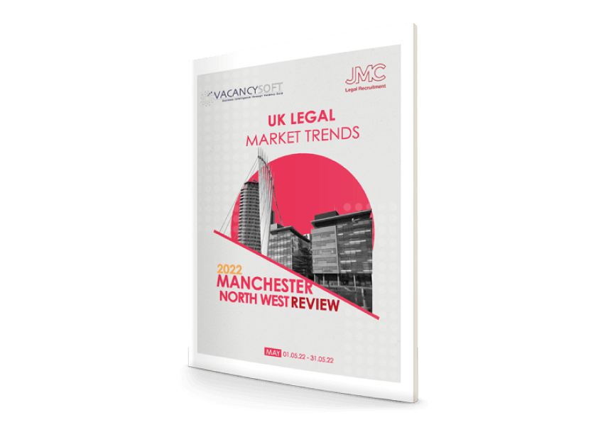 Manchester — UK Legal Labour Market Trends, May 2022
