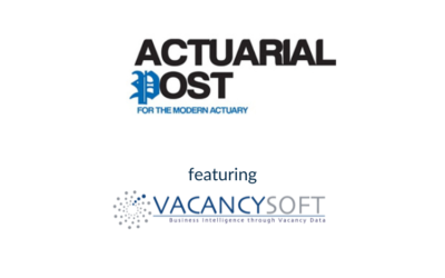 Actuarial Post: Insurance vacancies hit record levels as jobs surge outside London