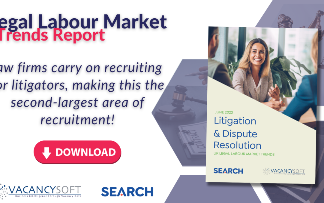 Litigation – UK Legal Labour Market Trends, June 2023