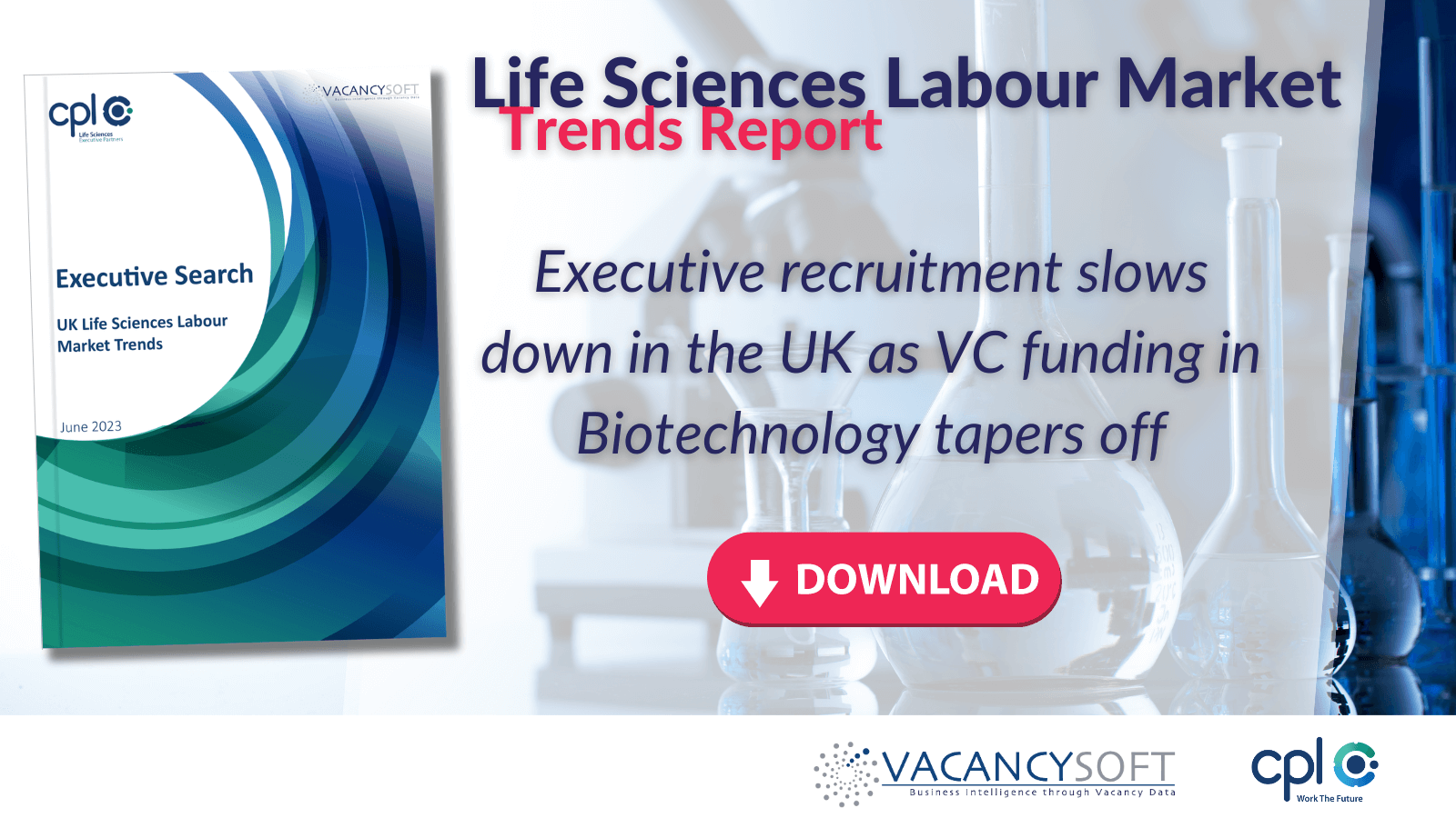 Executive Search – Life Sciences Labour Market Trends, June 2023
