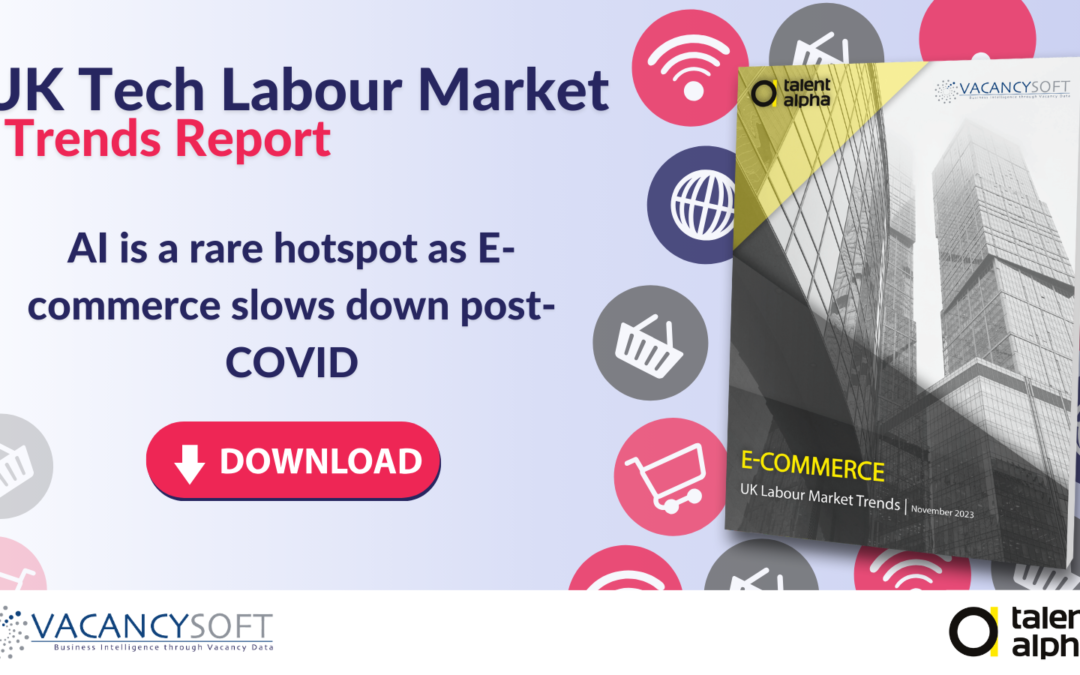 E-Commerce – UK Tech Labour Market Trends, November 2023